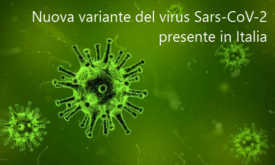 Nuova variante del virus Sars CoV 2 presente in Italia