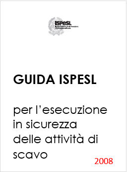 Guida ISPESL esecuzione in sicurezza attivita  scavo