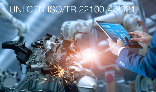 UNI CEN ISO TR 22100 4 2021