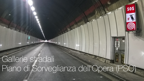 Gallerie stradali   Piano di Sorveglianza dell Opera PSO