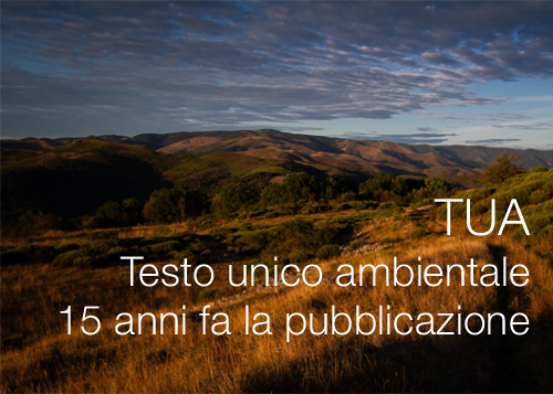 Testo unico ambientale   15 anni fa la pubblicazione