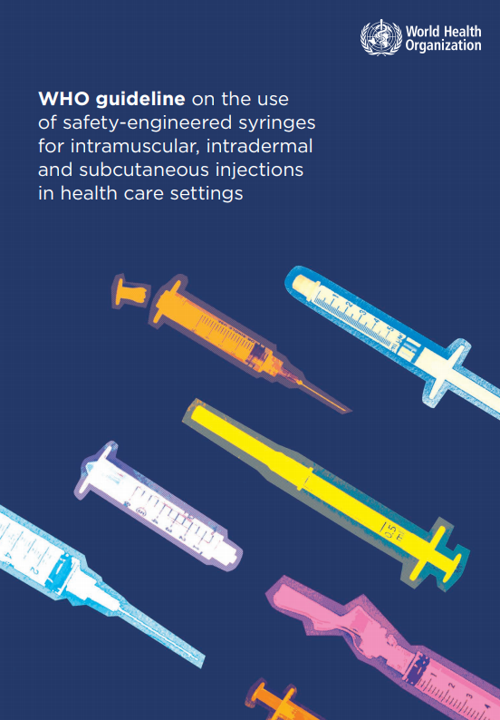 WHO guideline on the use of safety engineered syringes for intramuscular