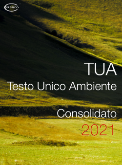 TESTO UNICO AMBIENTE CONSOLIDATO 2021  AGGIORNATO DECRETO SEMPLIFICAZIONI