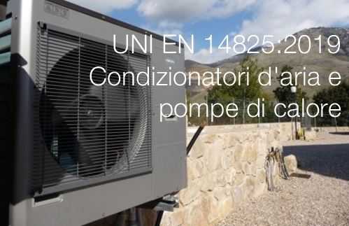 UNI EN 14825 2019   pompe di calore