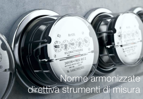 Norme armonizzate direttiva strumenti di misura