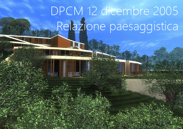 DPCM 12 dicembre 2005 Relazione paesaggistica