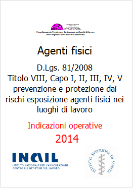 Indicazioni operative protezione agenti fisici luoghi di lavoro 2014