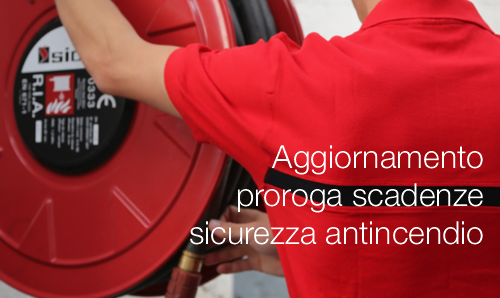 Aggiornamento proroga scadenze sicurezza antincendio