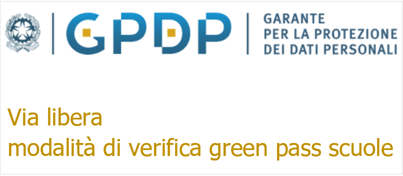 Garante Privacy   Via libera modalit  di verifica green pass scuole