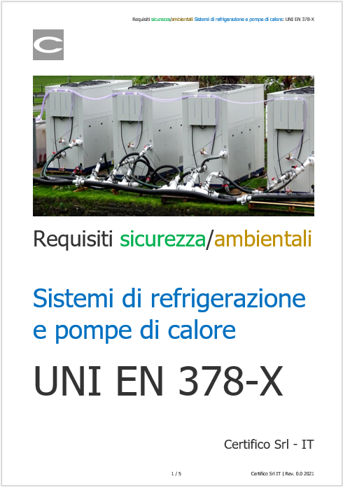 Requisiti sicurezza ambientali sistemi refrigerazione e pompe di calore UNI EN 378 X