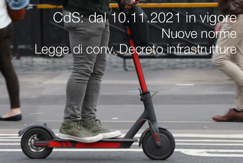 CdS dal 10 11 2021 in vigore le nuove norme Legge di conversione D  infrastrutture