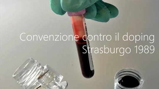 Convenzione contro il doping   Strasburgo 1989