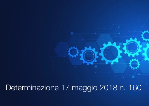 Determinazione 17 maggio 2018 n  160