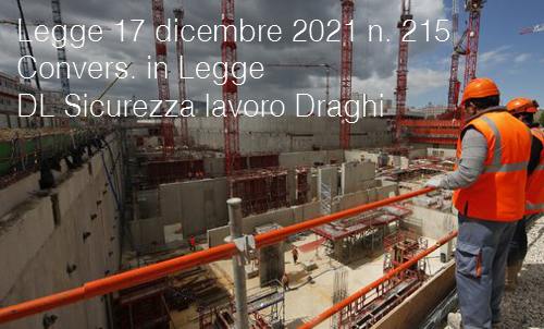 Legge 17 dicembre 2021 n  215 Convers  in Legge DL Sicurezza lavoro Draghi