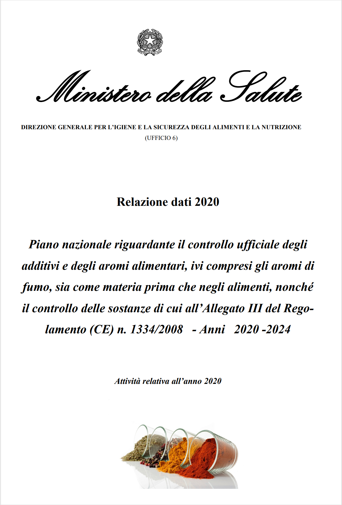 Relazione riguardante il controllo ufficiale additivi alimentari