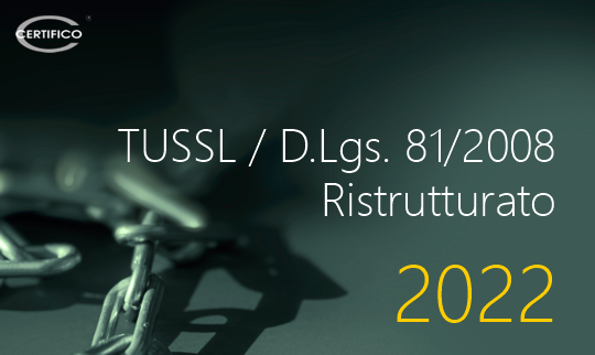 D.Lgs. 81/2008 TUSSL: Ristrutturato 2022