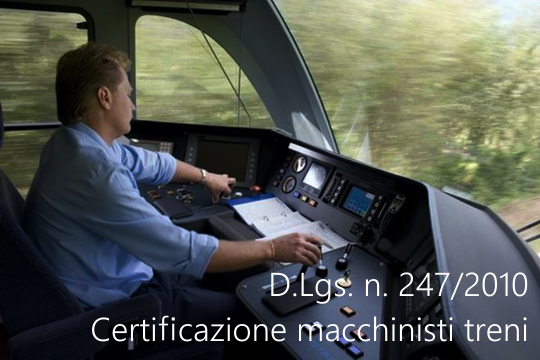 Decreto Legislativo 30 dicembre 2010 n  247 Certificazione macchinisti treni