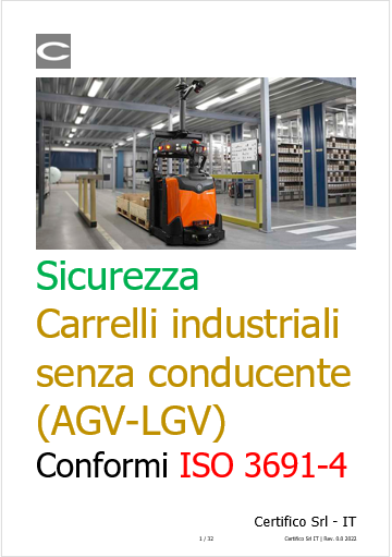 Sicurezza Carrelli industriali senza conducente  AGV LGV  conformi ISO 3691 4