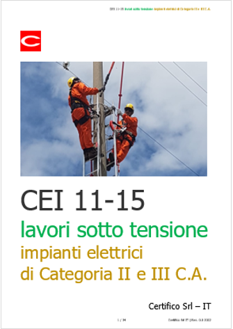 CEI 11 15 Lavori sotto tensione su impianti elettrici Categoria II e III in CA