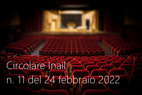 Circolare Inail n  11 del 24 febbraio 2022