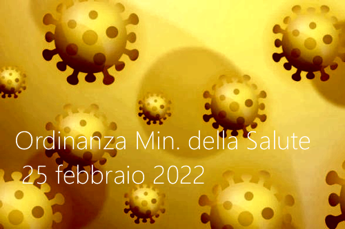 Ordinanza Ministero della Salute 25 febbraio 2022