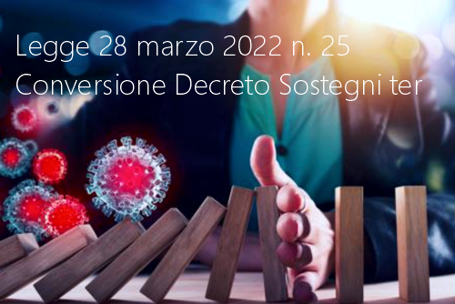 Legge 28 marzo 2022 n  25  Conversione Decreto Sostegni ter