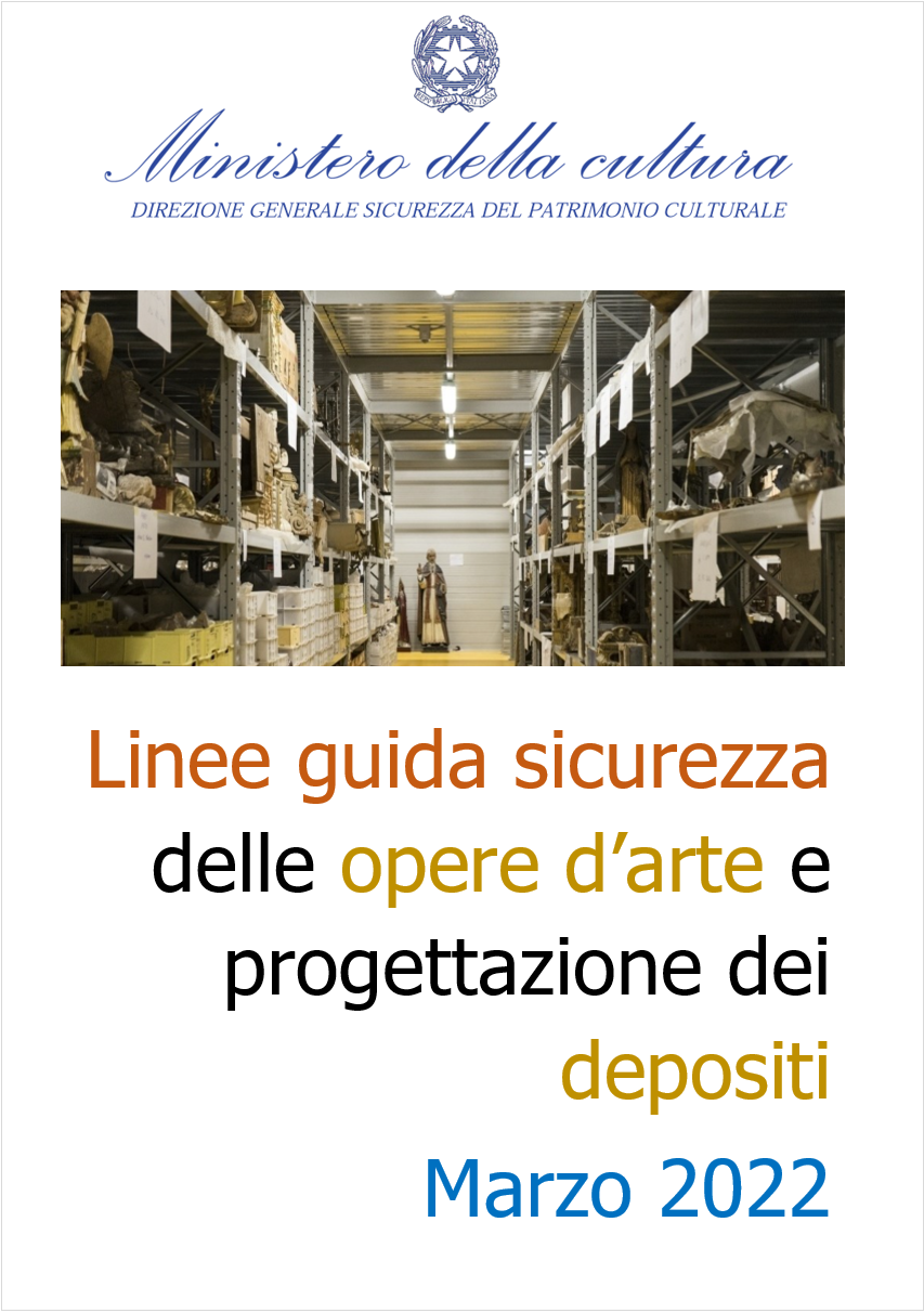 Linee guida sicurezza delle opere d arte e progettazione dei depositi