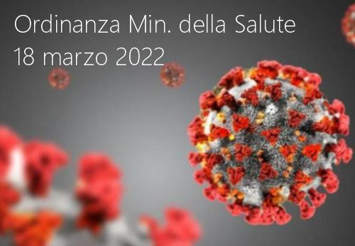 Ordinanza Ministero della Salute 18 marzo 2022