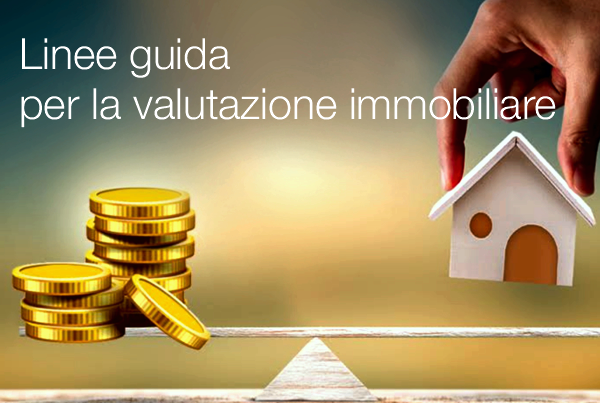 Linee guida per la valutazione immobiliare