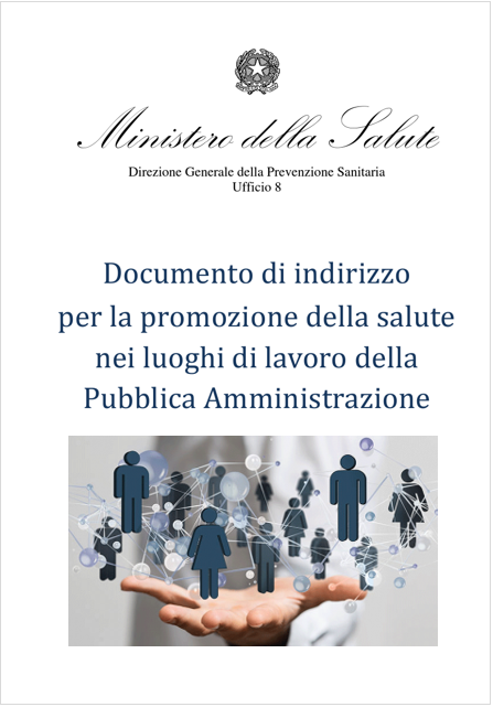 Documento di indirizzo per la promozione della salute nei luoghi di lavoro della PA