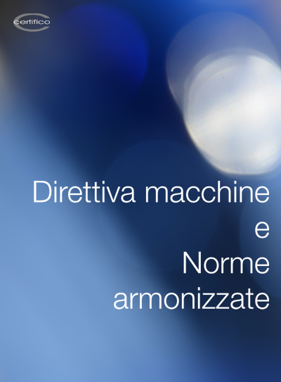 ebook Direttiva macchine e Norme Tecniche Armonizzate