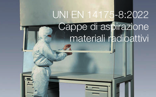 Cappe di aspirazione materiali radioattivi