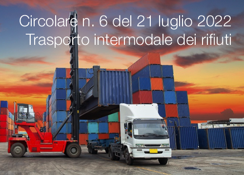 Circolare n  6 del 21 luglio 2022   Trasporto intermodale dei rifiuti