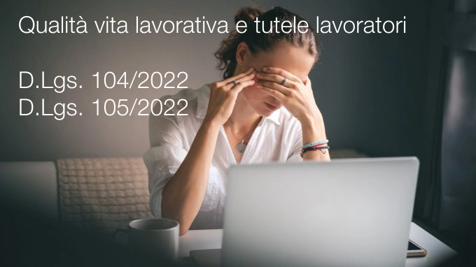 Qualit  della vita lavorativa e tutele lavoratori