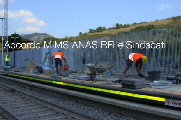 Accordo MIMS ANAS RFI e Sindacati