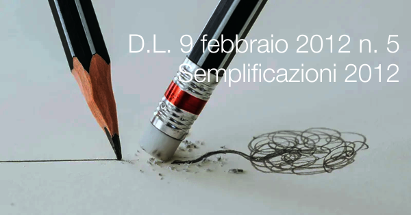 Decreto Legge 9 febbraio 2012 n  5