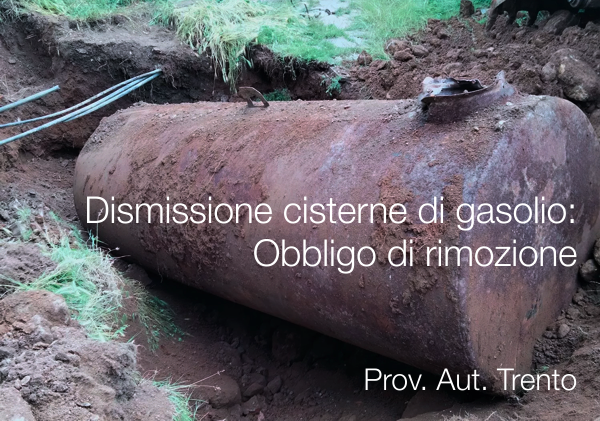 Dismissione cisterne di gasolio   Obbligo di rimozione