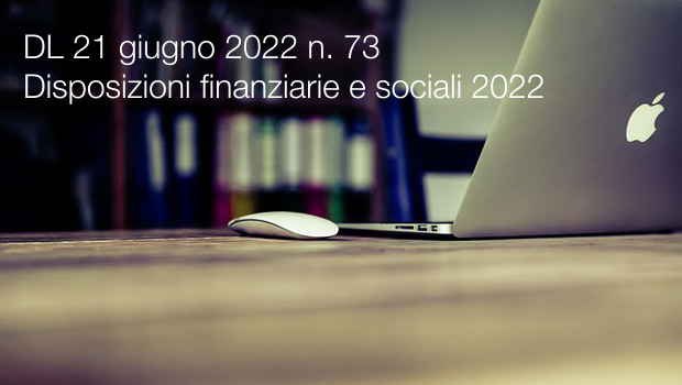 DL 21 giugno 2022 n  73