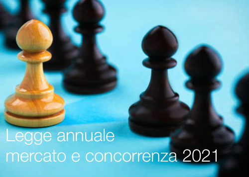 Legge annuale mercato e concorrenza 2021