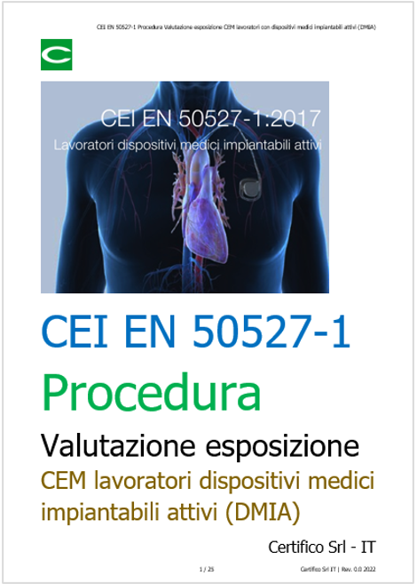 CEI EN 50527 1 Procedura Valutazione esposizione CEM lavoratori con dispositivi medici impiantabili attivi  DMIA 