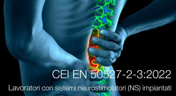 CEI EN 50527 2 3 2022 Lavoratori con sistemi neurostimolatori  NS  impiantati