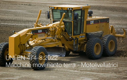 UNI EN 474 8 2022 Macchine movimento terra   Motolivellatrici