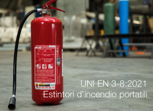 UNI EN 3 8 2021   Estintori d incendio portatili