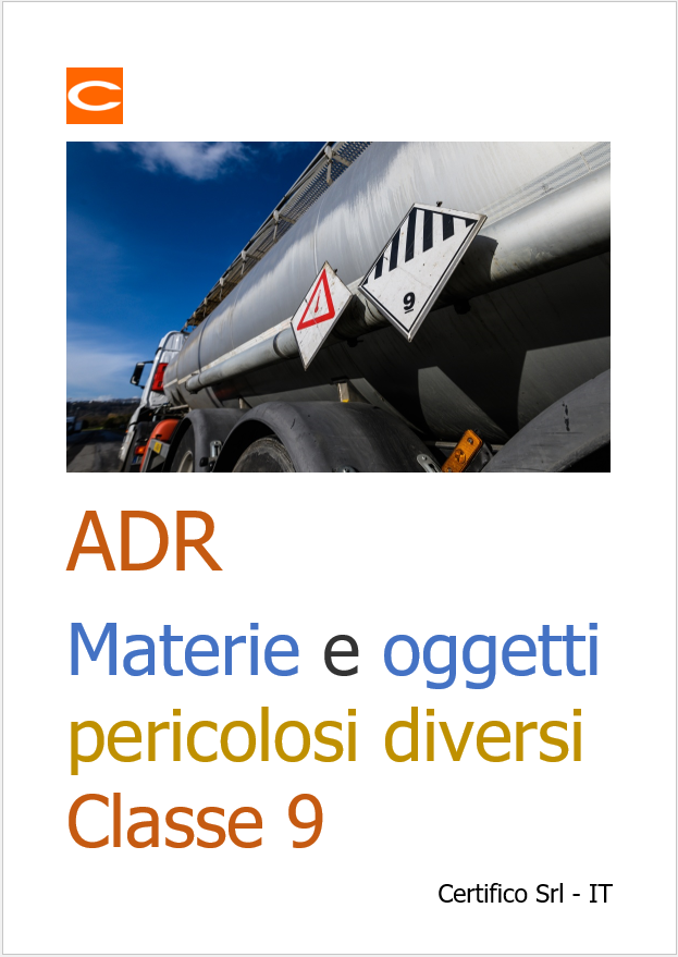 ADR Materie e oggetti pericolosi diversi Classe 9