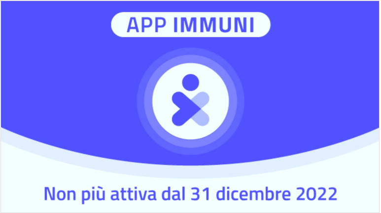 Dismissione Piattaforma contact tracing digitale e APP IMMUNI