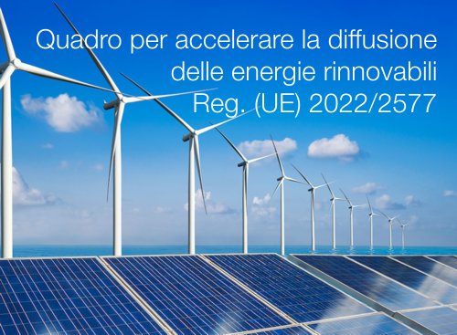 Quadro per accelerare la diffusione delle energie rinnovabili