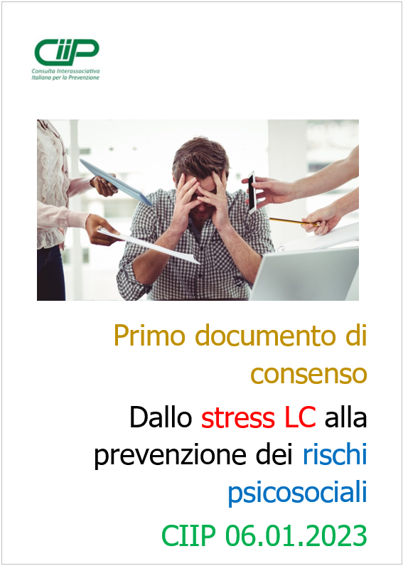 Dallo stress lavoro correlato alla prevenzione dei rischi psicosociali