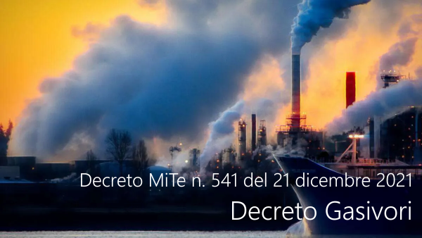 Decreto MiTe n  541 del 21 dicembre 2021 Decreto gasivori