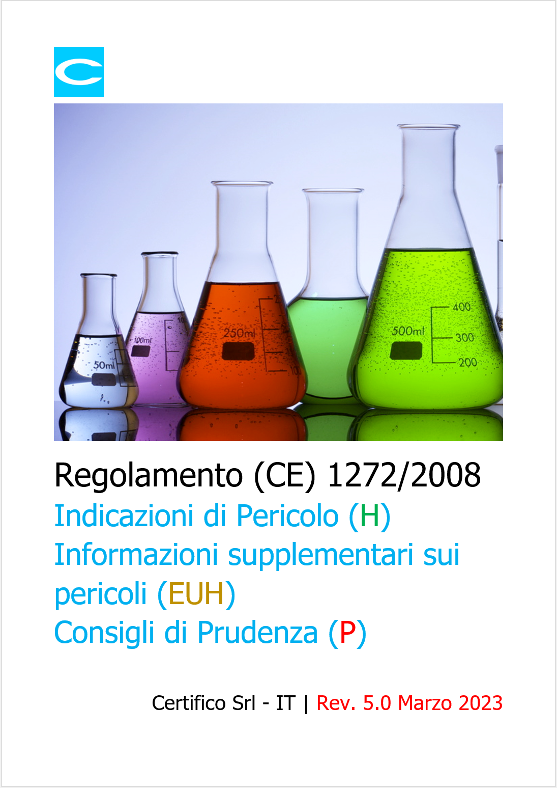 Regolamento CLP Indicazioni di Pericolo   Consigli di Prudenza