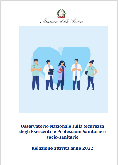 Relazione Osservatorio nazionale sulla sicurezza professioni sanitarie   2022